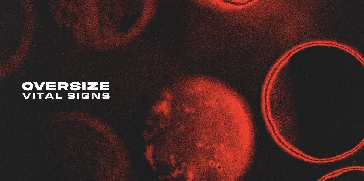 OVERSIZE, Vital Signs | Album Review